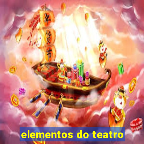 elementos do teatro